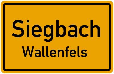 Ortsschild Siegbach Wallenfels