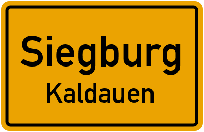 Ortsschild Siegburg Kaldauen