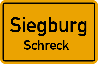 Ortsschild Siegburg Schreck