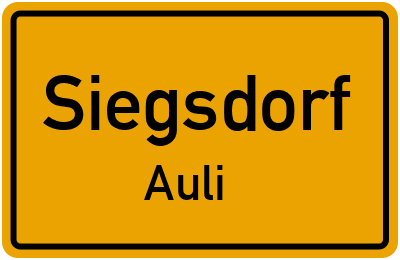 Ortsschild Siegsdorf Auli