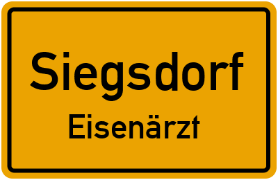 Ortsschild Siegsdorf Eisenärzt