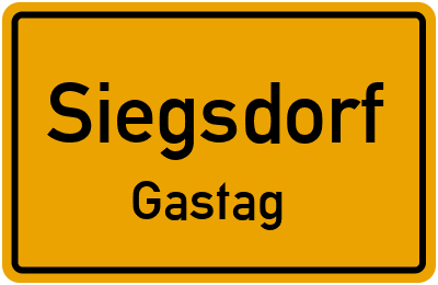Ortsschild Siegsdorf Gastag