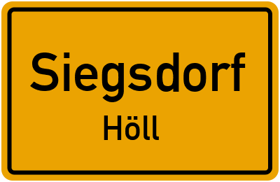 Ortsschild Siegsdorf Höll