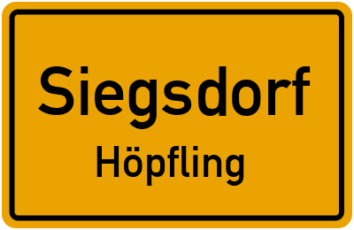 Ortsschild Siegsdorf Höpfling