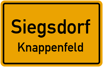 Ortsschild Siegsdorf Knappenfeld