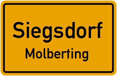 Ortsschild Siegsdorf Molberting