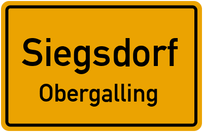 Ortsschild Siegsdorf Obergalling