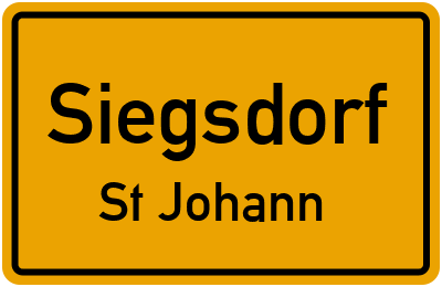 Ortsschild Siegsdorf St Johann