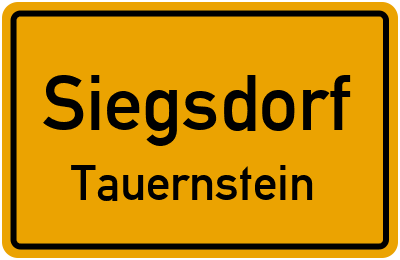Ortsschild Siegsdorf Tauernstein