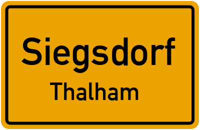 Ortsschild Siegsdorf Thalham