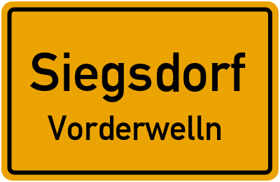 Ortsschild Siegsdorf Vorderwelln
