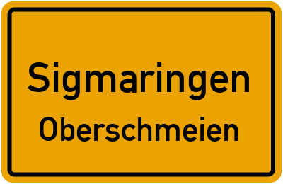 Ortsschild Sigmaringen Oberschmeien