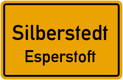 Ortsschild Silberstedt Esperstoft