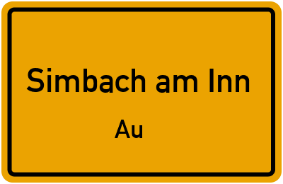Ortsschild Simbach am Inn Au