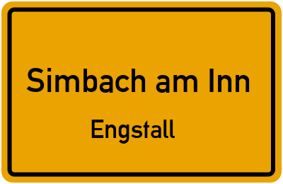 Ortsschild Simbach am Inn Engstall