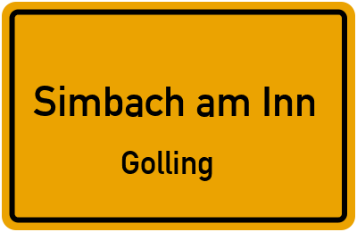 Ortsschild Simbach am Inn Golling