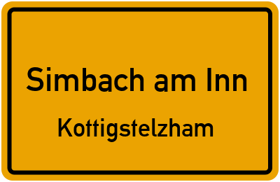 Ortsschild Simbach am Inn Kottigstelzham