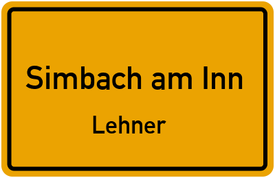 Ortsschild Simbach am Inn Lehner
