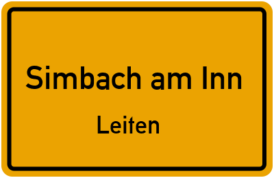 Ortsschild Simbach am Inn Leiten