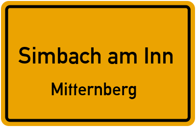 Ortsschild Simbach am Inn Mitternberg