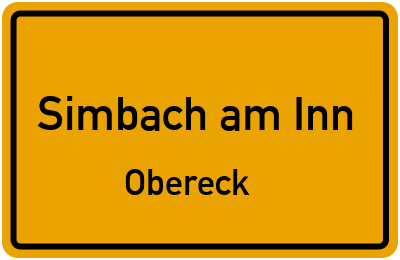 Ortsschild Simbach am Inn Obereck