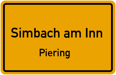 Ortsschild Simbach am Inn Piering