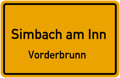 Ortsschild Simbach am Inn Vorderbrunn