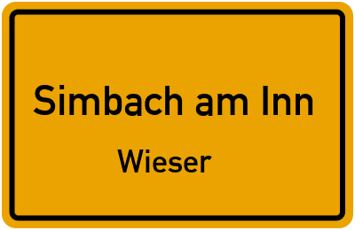 Ortsschild Simbach am Inn Wieser