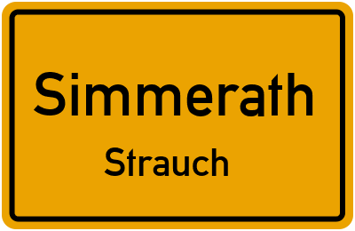 Ortsschild Simmerath Strauch