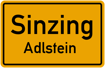 Ortsschild Sinzing Adlstein