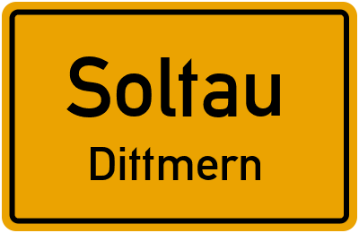 Ortsschild Soltau Dittmern