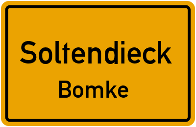 Ortsschild Soltendieck Bomke