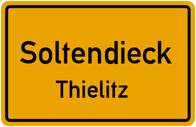 Ortsschild Soltendieck Thielitz