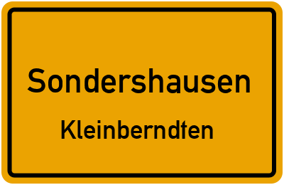 Ortsschild Sondershausen Kleinberndten