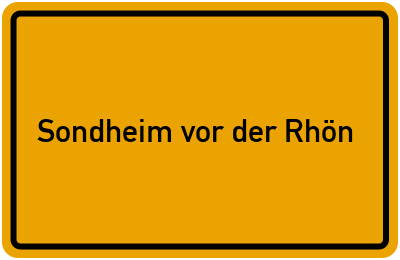 Ortsschild von Gemeinde Sondheim vor der Rhön in Bayern