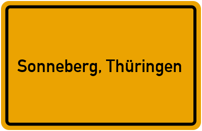 Ortsschild von Stadt Sonneberg, Thüringen in Thüringen