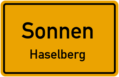 Ortsschild Sonnen Haselberg