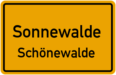 Ortsschild Sonnewalde Schönewalde
