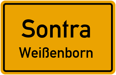 Ortsschild Sontra Weißenborn