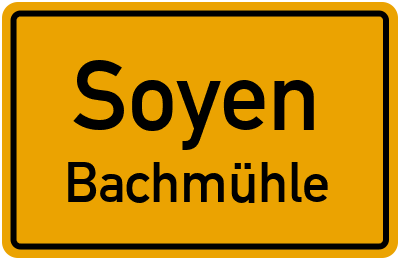 Straßenverzeichnis Soyen Bachmühle