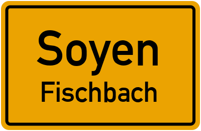 Ortsschild Soyen Fischbach