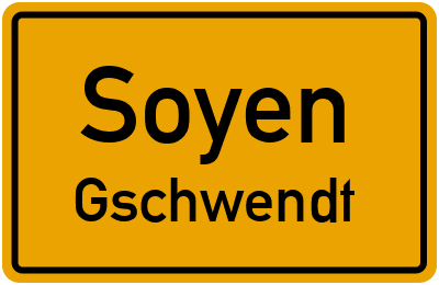 Straßenverzeichnis Soyen Gschwendt