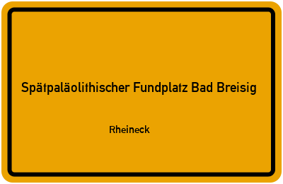 Straßenverzeichnis Spätpaläolithischer Fundplatz Bad Breisig Rheineck