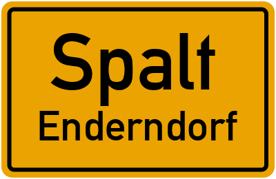 Ortsschild Spalt Enderndorf