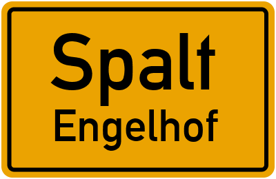 Ortsschild Spalt Engelhof