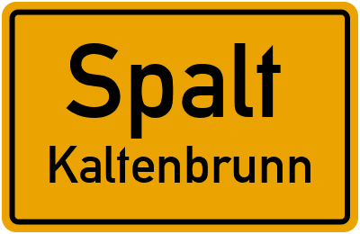 Ortsschild Spalt Kaltenbrunn