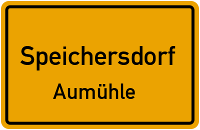 Ortsschild Speichersdorf Aumühle