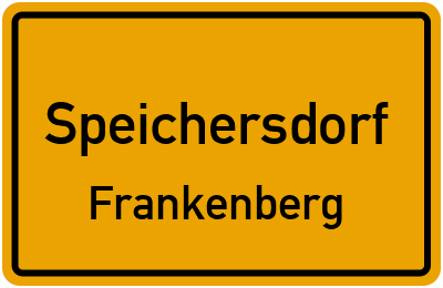 Ortsschild Speichersdorf Frankenberg