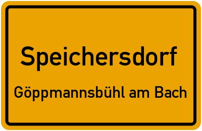 Ortsschild Speichersdorf Göppmannsbühl am Bach