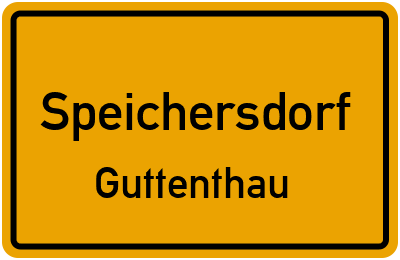 Ortsschild Speichersdorf Guttenthau
